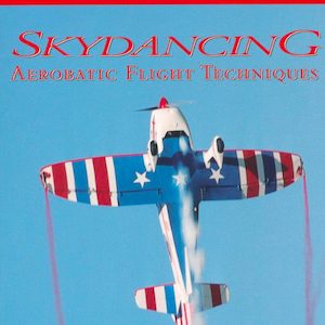 ASA Skydancing-Aerobatic Flight